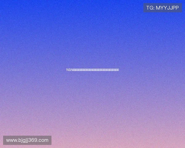 NBA直播在线观看与精彩回放免费视频全攻略更多赛事高清资源随时畅看